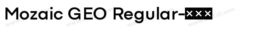 Mozaic GEO Regular字体转换
